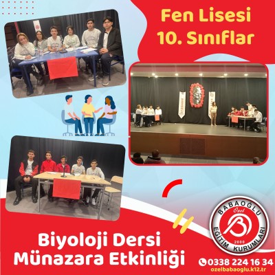 10. SINIFLAR BİYOLOJİ DERSİ MÜNAZARA ETKİNLİĞİ