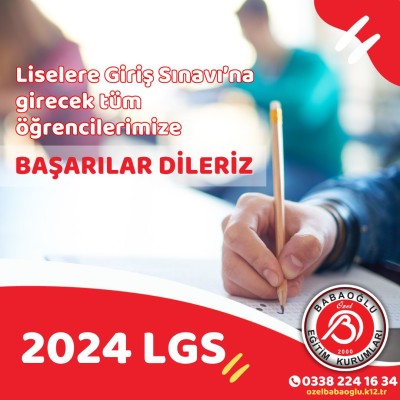 LGS'YE GİRECEK TÜM ÖĞRENCİLERİMİZE BAŞARILAR DİLERİZ