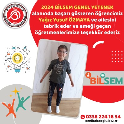 ÖĞRENCİMİZ YAĞIZ YUSUF ÖZMAYA 2024 BİLSEM GENEL YETENEK ALANINDA BAŞARILI OLMUŞTUR.