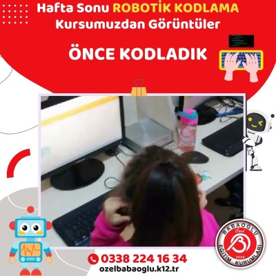 HAFTA SONU ROBOTİK KODLAMA KURSUMUZ