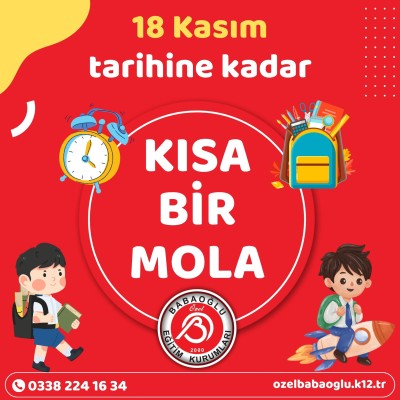 2024-2025 EĞİTİM ÖĞRETİME KISA BİR MOLA