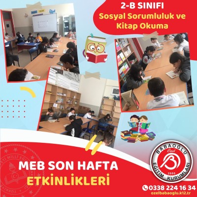 MEB SON HAFTA ETKİNLİKLERİ 2-B SINIFI SOSYAL SORUMLULUK VE KİTAP OKUMA