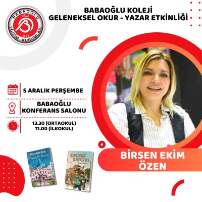 BİRSEN EKİM ÖZEN GELENEKSEL OKUR YAZAR ETKİNLİĞİZDE